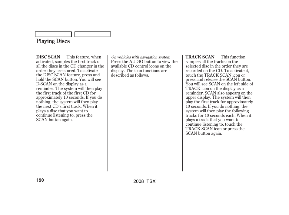 Playing discs | Acura 2008 TSX User Manual | Page 193 / 388