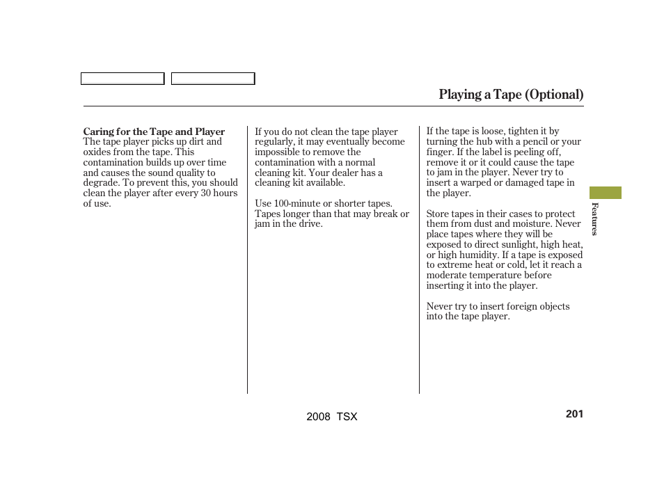 Playing a tape (optional) | Acura 2008 TSX User Manual | Page 204 / 388
