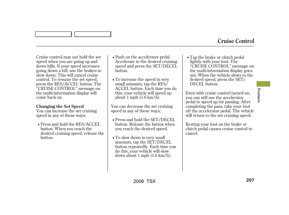 Cruise control | Acura 2008 TSX User Manual | Page 210 / 388