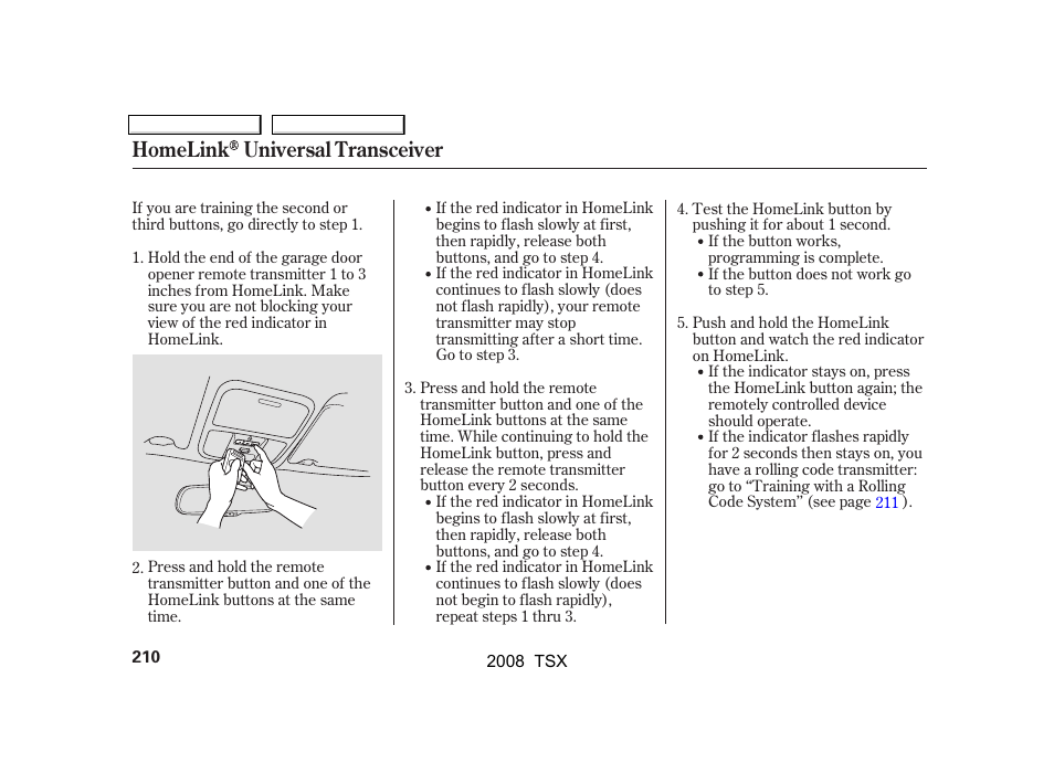 Homelink universal transceiver | Acura 2008 TSX User Manual | Page 213 / 388