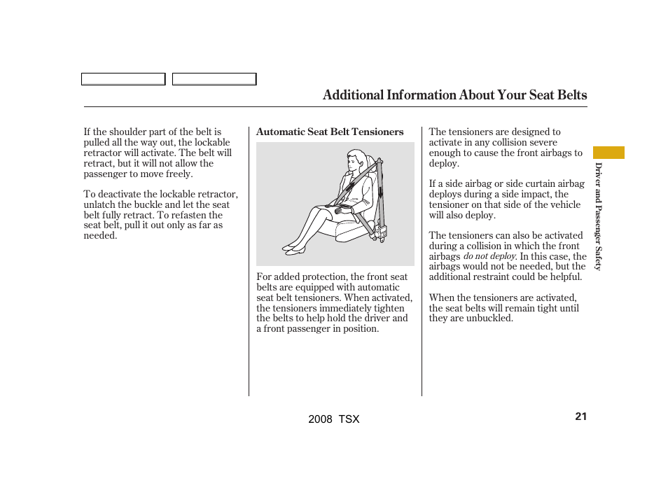 Additional information about your seat belts | Acura 2008 TSX User Manual | Page 24 / 388