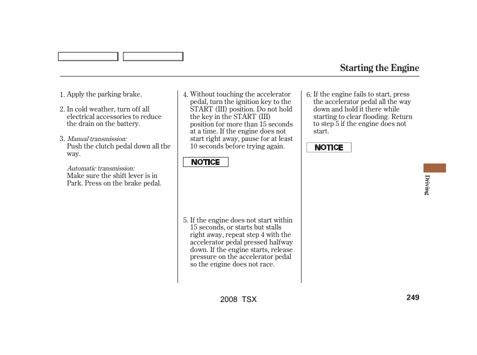 Starting the engine | Acura 2008 TSX User Manual | Page 252 / 388