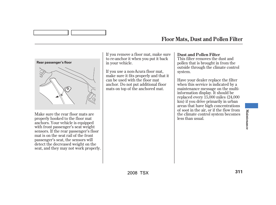 Floor mats, dust and pollen filter | Acura 2008 TSX User Manual | Page 314 / 388