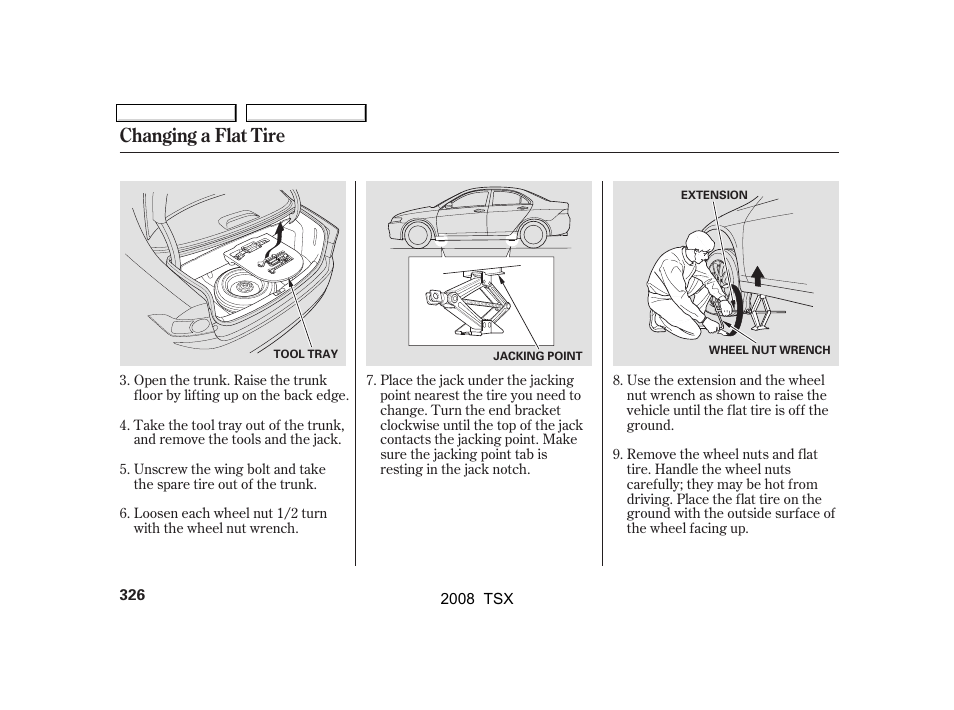 Changing a flat tire | Acura 2008 TSX User Manual | Page 329 / 388