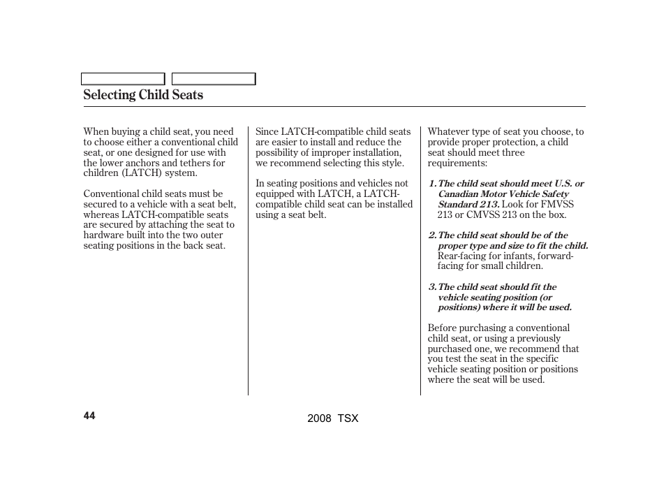 Selecting child seats | Acura 2008 TSX User Manual | Page 47 / 388