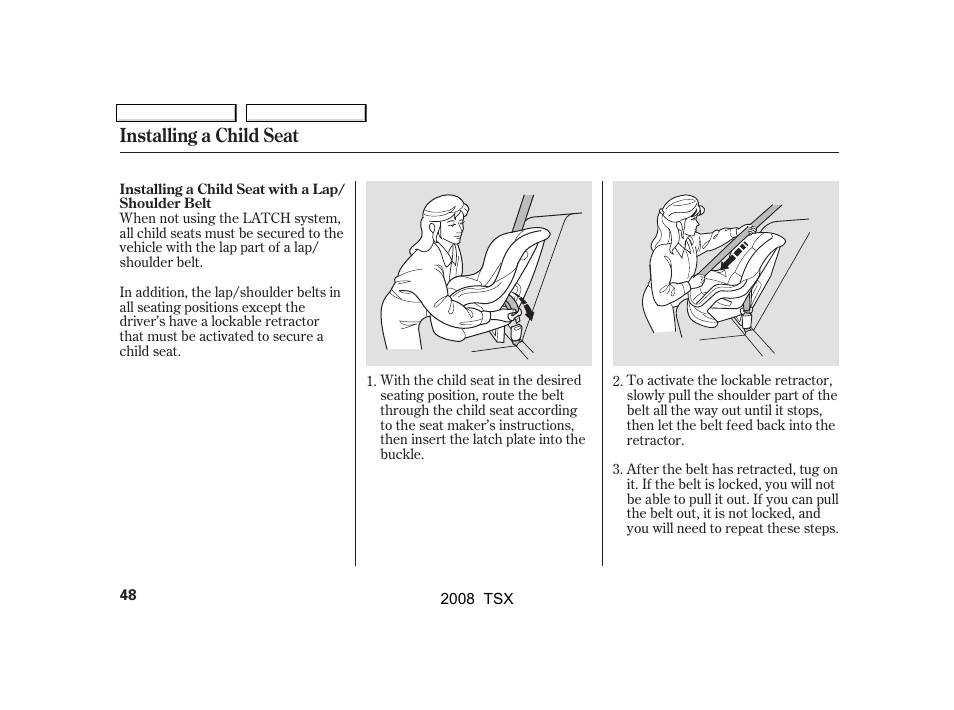 Installing a child seat | Acura 2008 TSX User Manual | Page 51 / 388