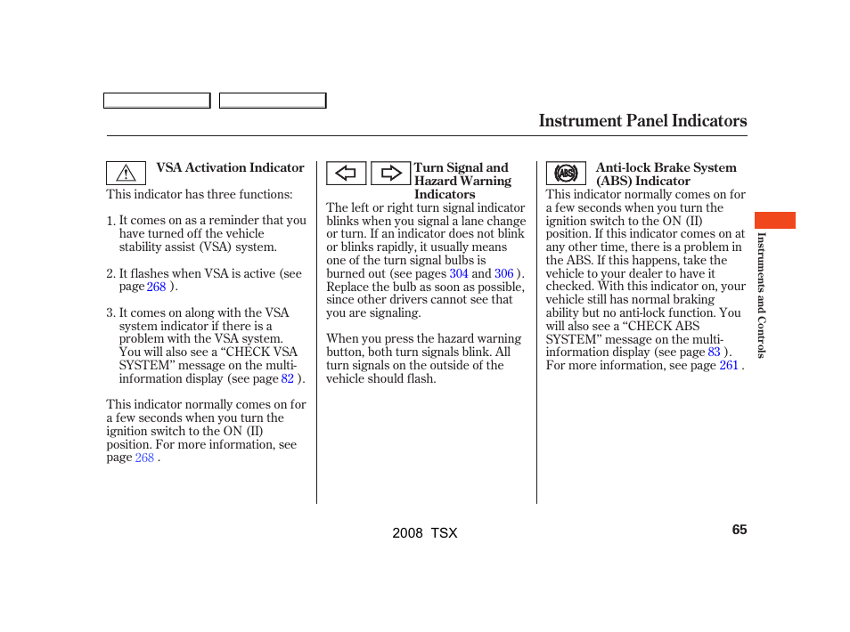 Instrument panel indicators | Acura 2008 TSX User Manual | Page 68 / 388