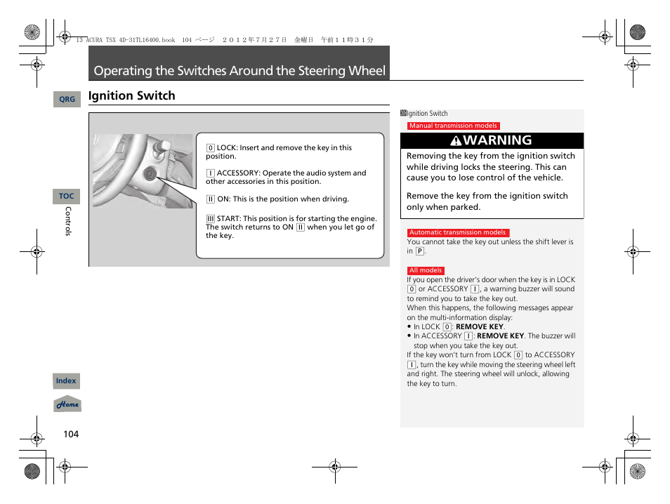 Operating the switches around the steering wheel, Ignition switch, E steering wheel | P. 104, P104), Operating the switches around the, Steering wheel, Warning | Acura 2013 TSX User Manual | Page 105 / 325