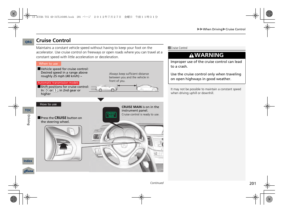 Cruise control, P201), Warning | Acura 2013 TSX User Manual | Page 202 / 325