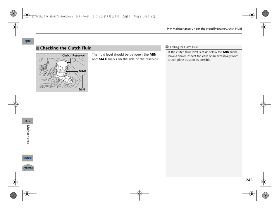 Clutch fluid | Acura 2013 TSX User Manual | Page 246 / 325