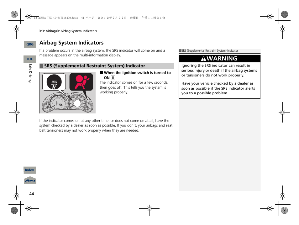 Airbag system indicators, Warning | Acura 2013 TSX User Manual | Page 45 / 325