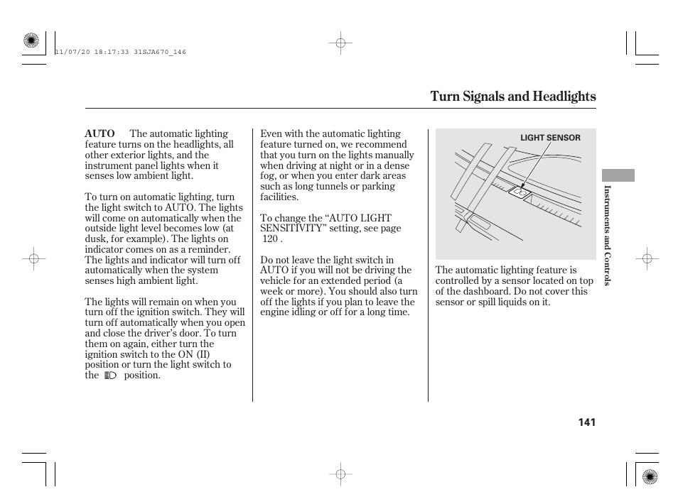 Turn signals and headlights | Acura 2012 RL User Manual | Page 147 / 562