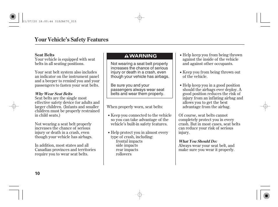 Your vehicle’s safety features | Acura 2012 RL User Manual | Page 16 / 562
