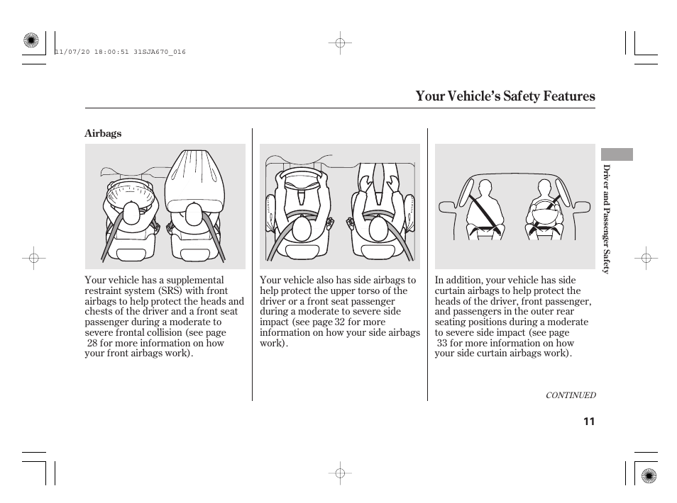 Your vehicle’s safety features | Acura 2012 RL User Manual | Page 17 / 562