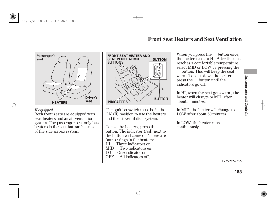 Front seat heaters and seat ventilation | Acura 2012 RL User Manual | Page 189 / 562