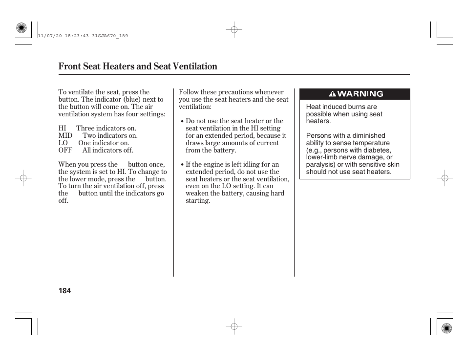 Front seat heaters and seat ventilation | Acura 2012 RL User Manual | Page 190 / 562