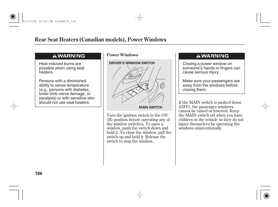 Rear seat heaters (canadian models), power windows | Acura 2012 RL User Manual | Page 192 / 562
