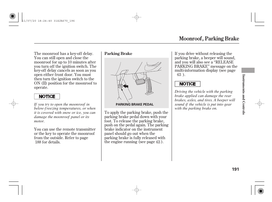 Moonroof, parking brake | Acura 2012 RL User Manual | Page 197 / 562