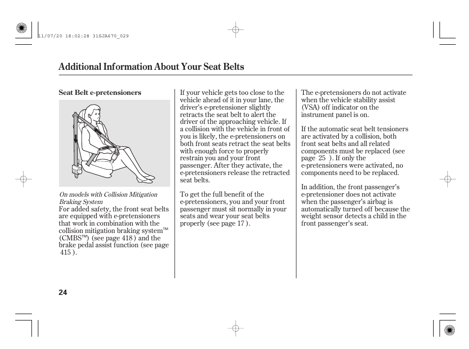 Additional information about your seat belts | Acura 2012 RL User Manual | Page 30 / 562