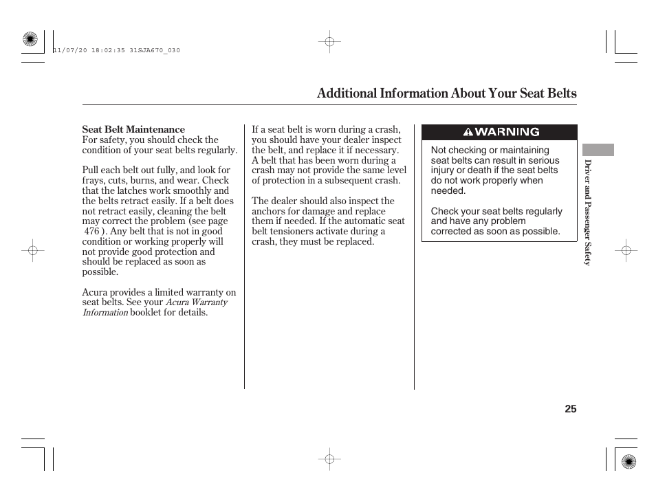 Additional information about your seat belts | Acura 2012 RL User Manual | Page 31 / 562