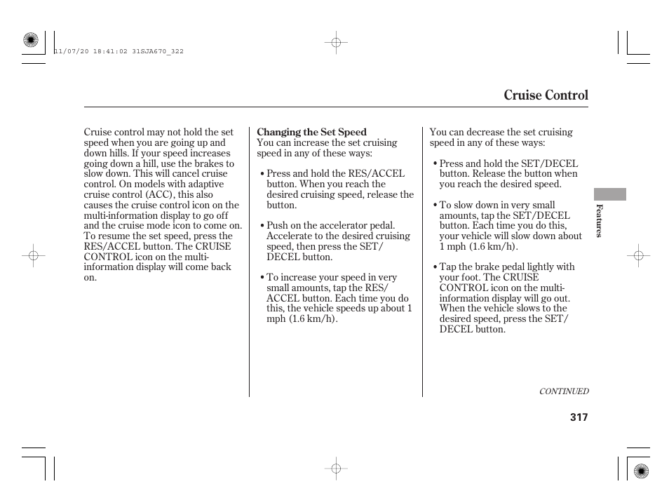 Cruise control | Acura 2012 RL User Manual | Page 323 / 562