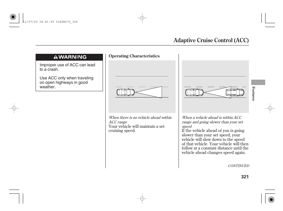 Adaptive cruise control (acc) | Acura 2012 RL User Manual | Page 327 / 562