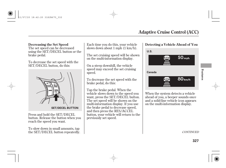 Adaptive cruise control (acc) | Acura 2012 RL User Manual | Page 333 / 562