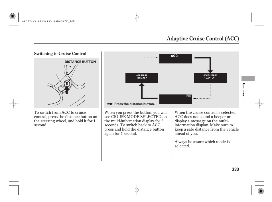 Adaptive cruise control (acc) | Acura 2012 RL User Manual | Page 339 / 562