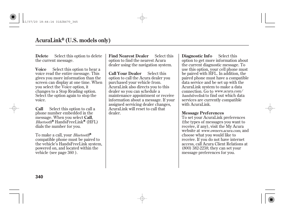 Acuralink (u.s. models only) | Acura 2012 RL User Manual | Page 346 / 562