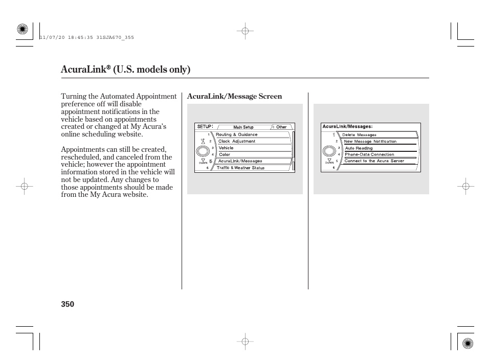 Acuralink (u.s. models only) | Acura 2012 RL User Manual | Page 356 / 562