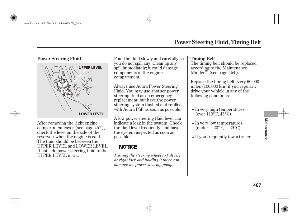 Power steering fluid, timing belt | Acura 2012 RL User Manual | Page 473 / 562