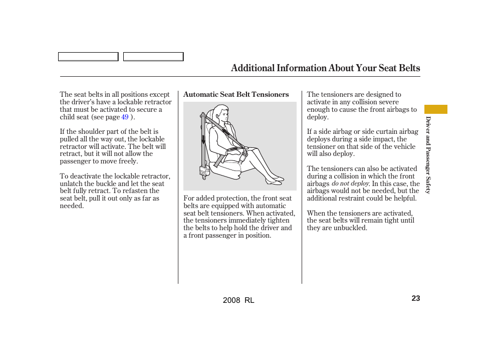 Additional information about your seat belts | Acura 2008 RL User Manual | Page 26 / 500