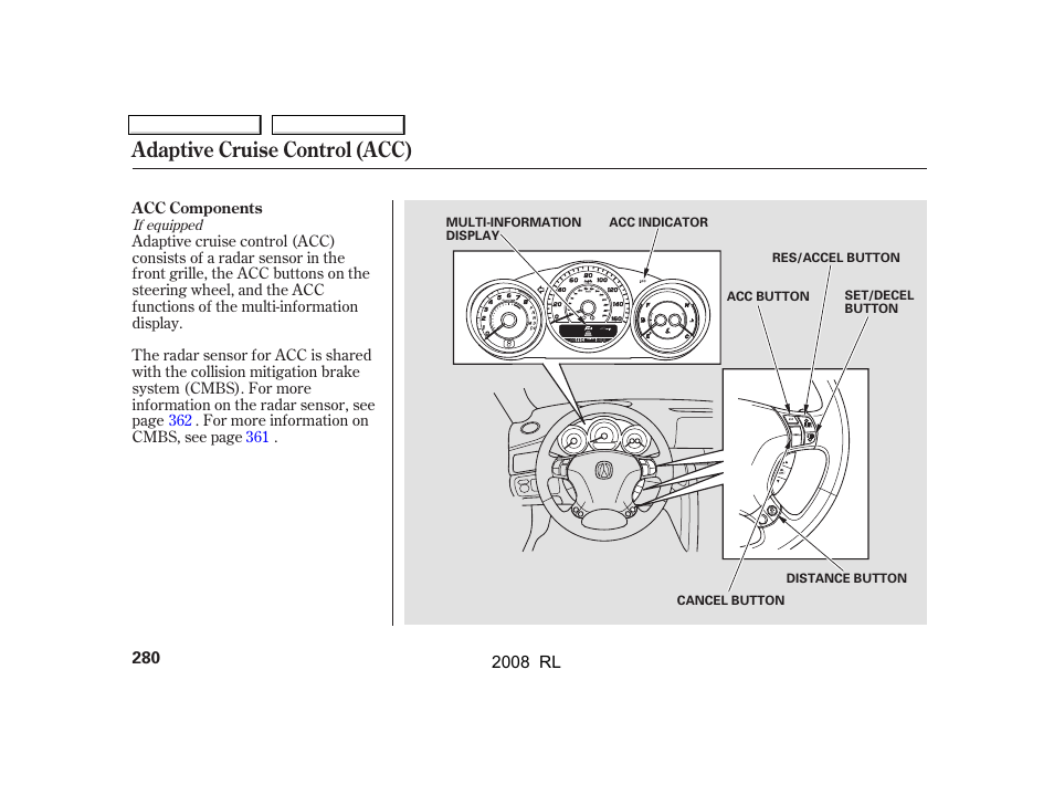 Adaptive cruise control (acc) | Acura 2008 RL User Manual | Page 283 / 500