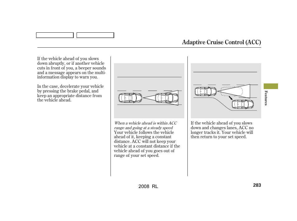 Adaptive cruise control (acc) | Acura 2008 RL User Manual | Page 286 / 500