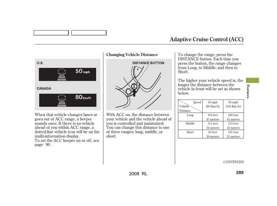Adaptive cruise control (acc), 2008 rl | Acura 2008 RL User Manual | Page 292 / 500