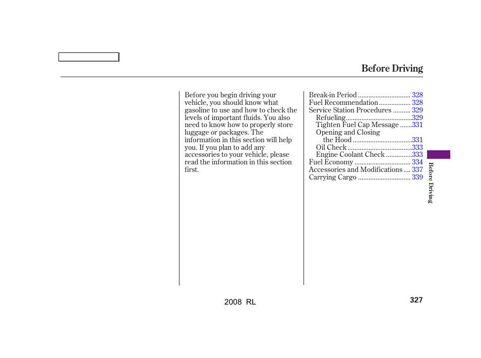 Before driving | Acura 2008 RL User Manual | Page 330 / 500