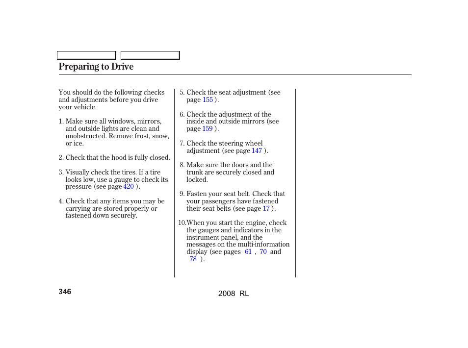 Preparing to drive | Acura 2008 RL User Manual | Page 349 / 500
