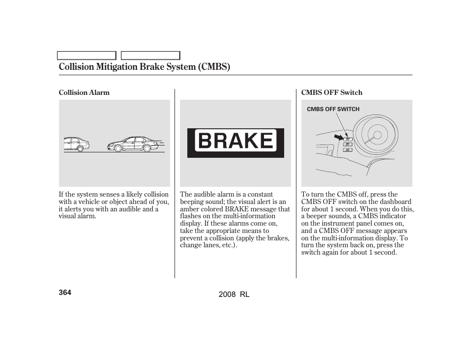 Collision mitigation brake system (cmbs) | Acura 2008 RL User Manual | Page 367 / 500