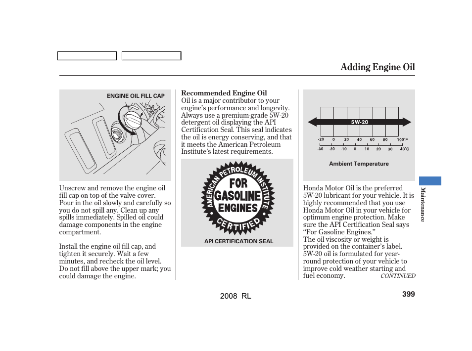 Adding engine oil | Acura 2008 RL User Manual | Page 402 / 500