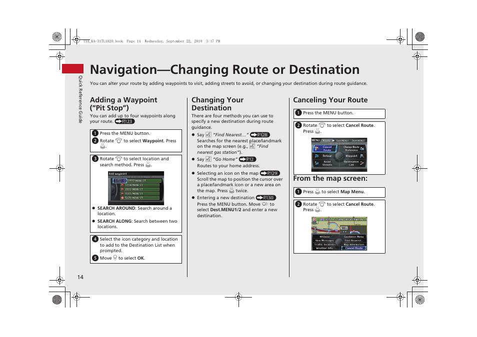 Navigation—changing route or destination, Adding a waypoint (“pit stop”), Changing your destination | Canceling your route from the map screen | Acura 2011 TSX Navigation User Manual | Page 16 / 253