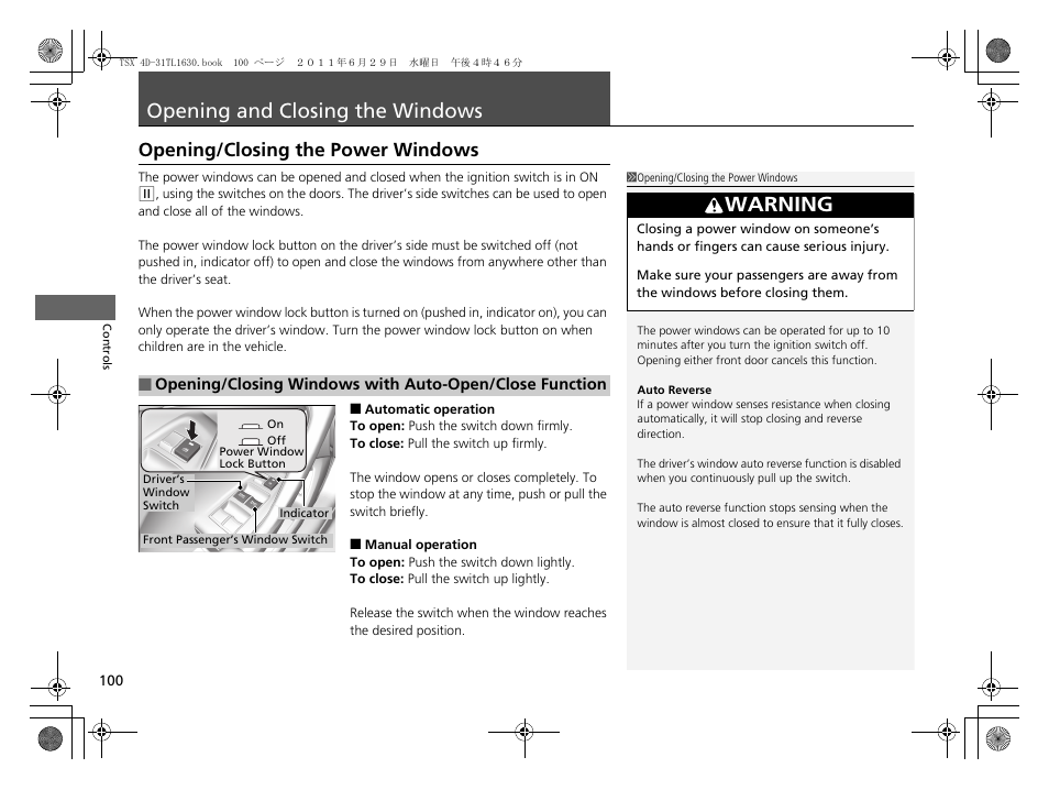 Opening and closing the windows, P100), Warning | Opening/closing the power windows | Acura 2012 TSX User Manual | Page 102 / 326
