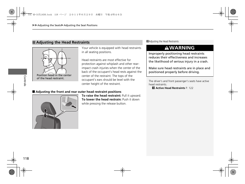 Adjusting the head restraints, Warning | Acura 2012 TSX User Manual | Page 120 / 326