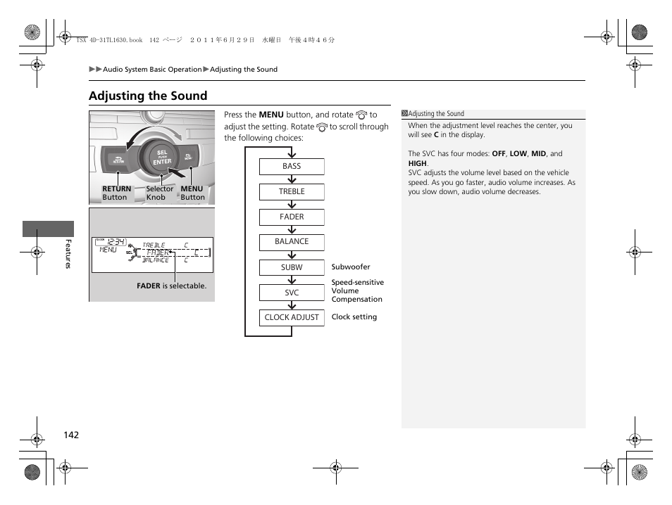 Adjusting the sound | Acura 2012 TSX User Manual | Page 144 / 326