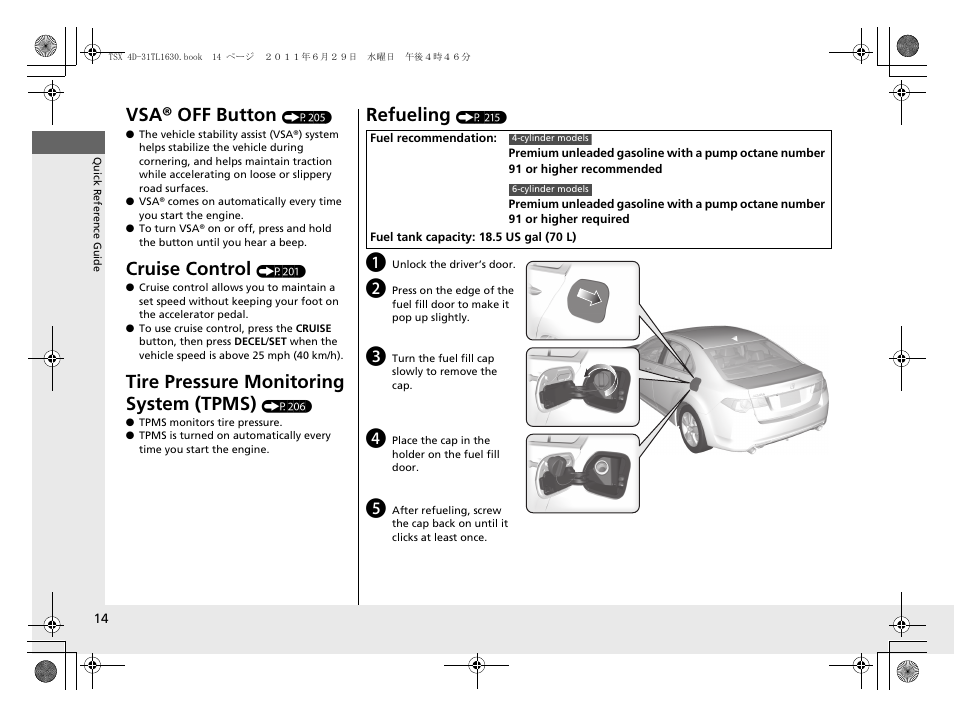 Vsa® off button, Cruise control, Tire pressure monitoring system (tpms) | Refueling | Acura 2012 TSX User Manual | Page 16 / 326