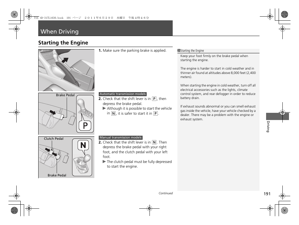 When driving, Starting the engine | Acura 2012 TSX User Manual | Page 193 / 326