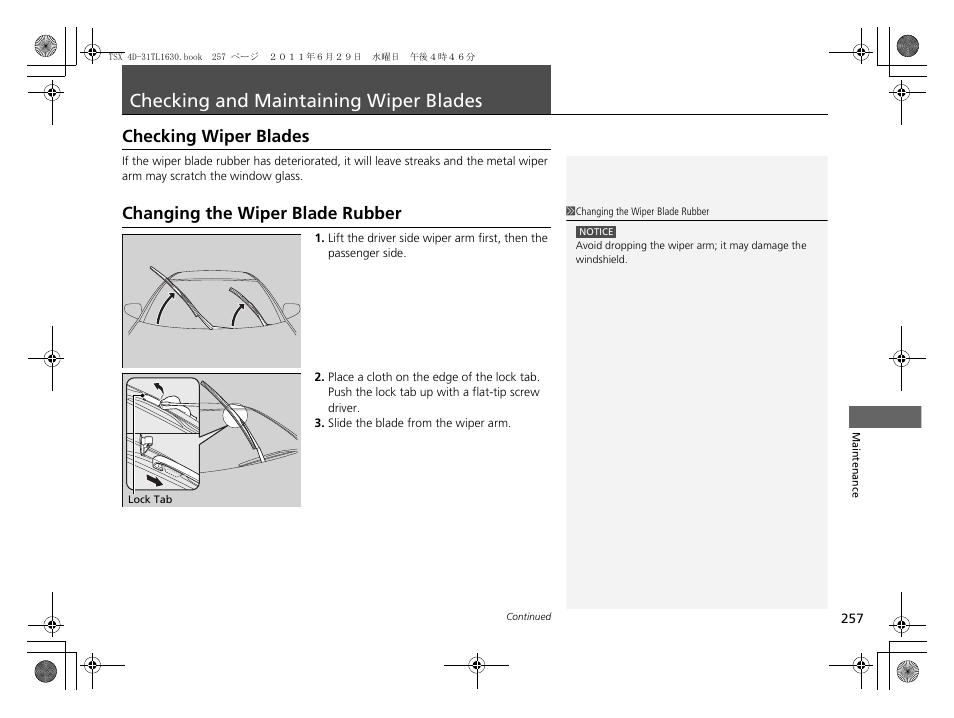 Checking and maintaining wiper blades, P257), Checking and maintaining wiper | Blades, Checking and maintaining wiper blades p. 257, Checking wiper blades, Changing the wiper blade rubber | Acura 2012 TSX User Manual | Page 259 / 326