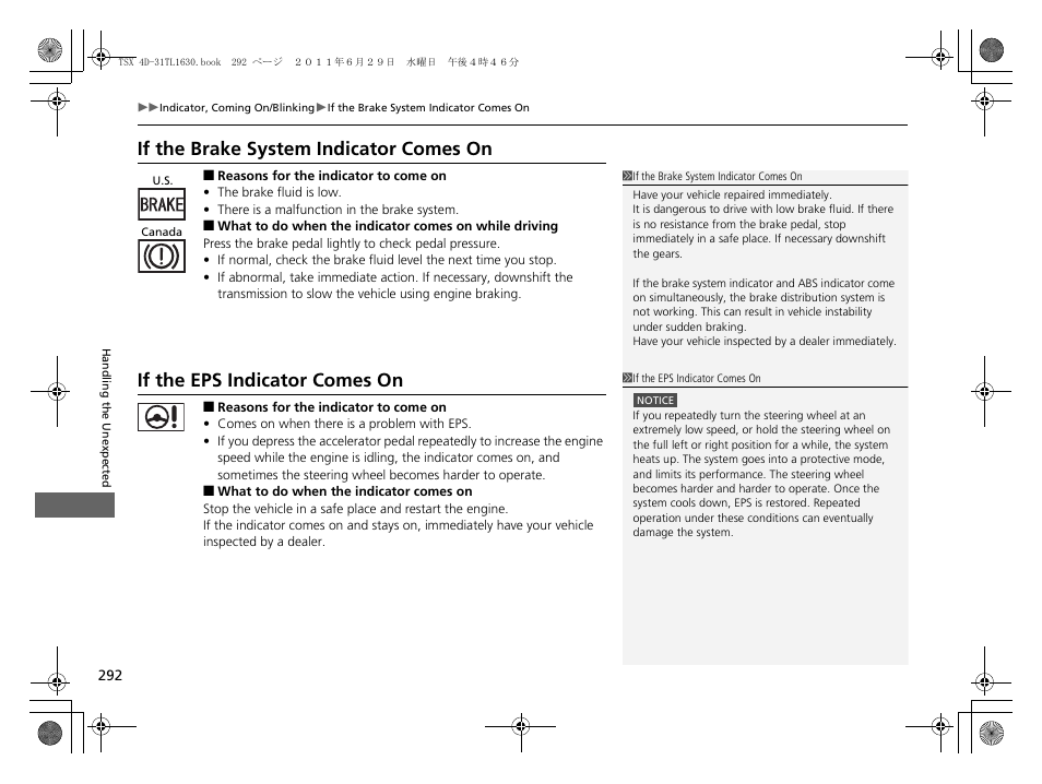 What to do when the indicator, Comes on while driving, If the brake system indicator | Comes on, If the brake system indicator comes on, If the eps indicator comes on | Acura 2012 TSX User Manual | Page 294 / 326