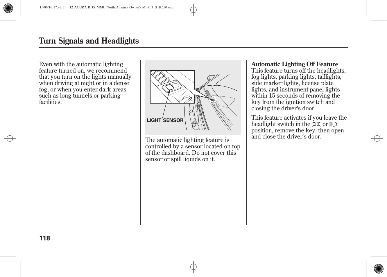 Turn signals and headlights | Acura 2012 RDX User Manual | Page 124 / 518