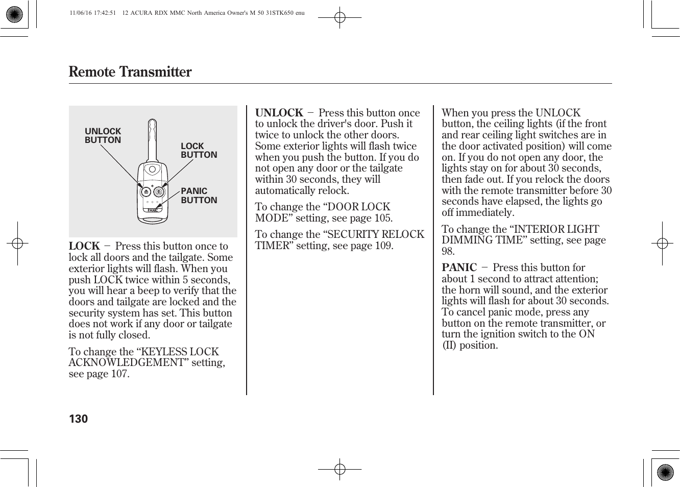 Remote transmitter | Acura 2012 RDX User Manual | Page 136 / 518