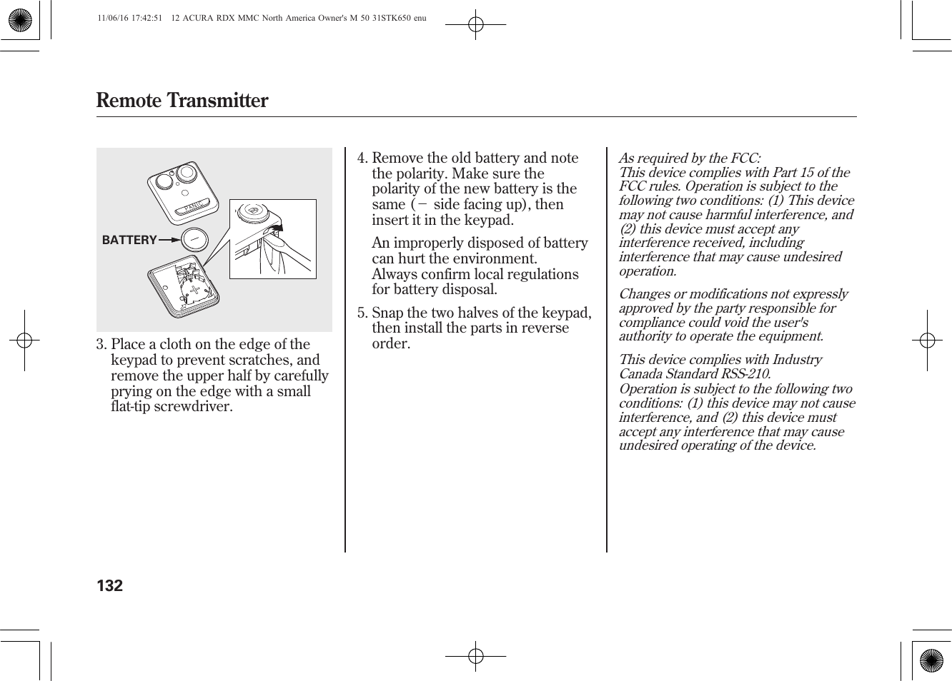 Remote transmitter | Acura 2012 RDX User Manual | Page 138 / 518